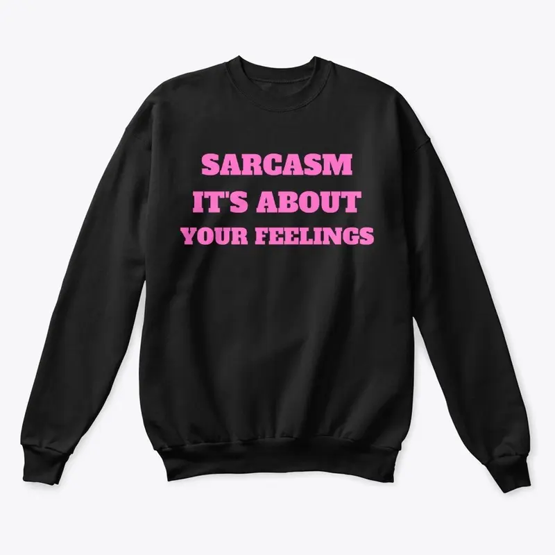 SARCASM FEELINGS